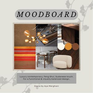 Könnte beinhalten: Ein Moodboard mit dem Wort "MOODBOARD" oben. Es zeigt eine Collage von Innenarchitekturelementen, darunter eine Leuchte, Möbel und Farbmuster. Der Text enthält "Living Room" und "Zawia by Aya Merghani".
