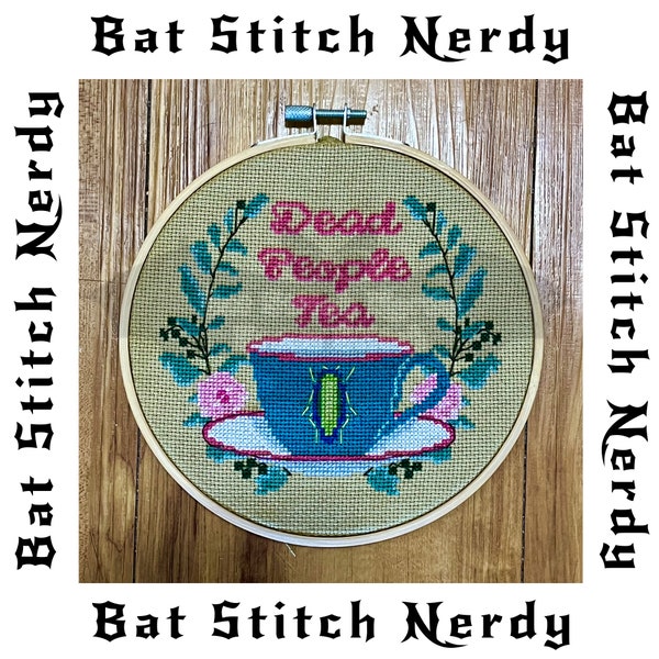 Dead People Tea Cross Stitch Pattern