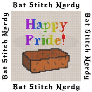 Puede incluir: Un diseño de punto de cruz con las palabras "Happy Pride!" en colores arcoíris sobre un ladrillo marrón. Las palabras "Bat Stitch Nerdy" están en fuente gótica alrededor de la imagen.