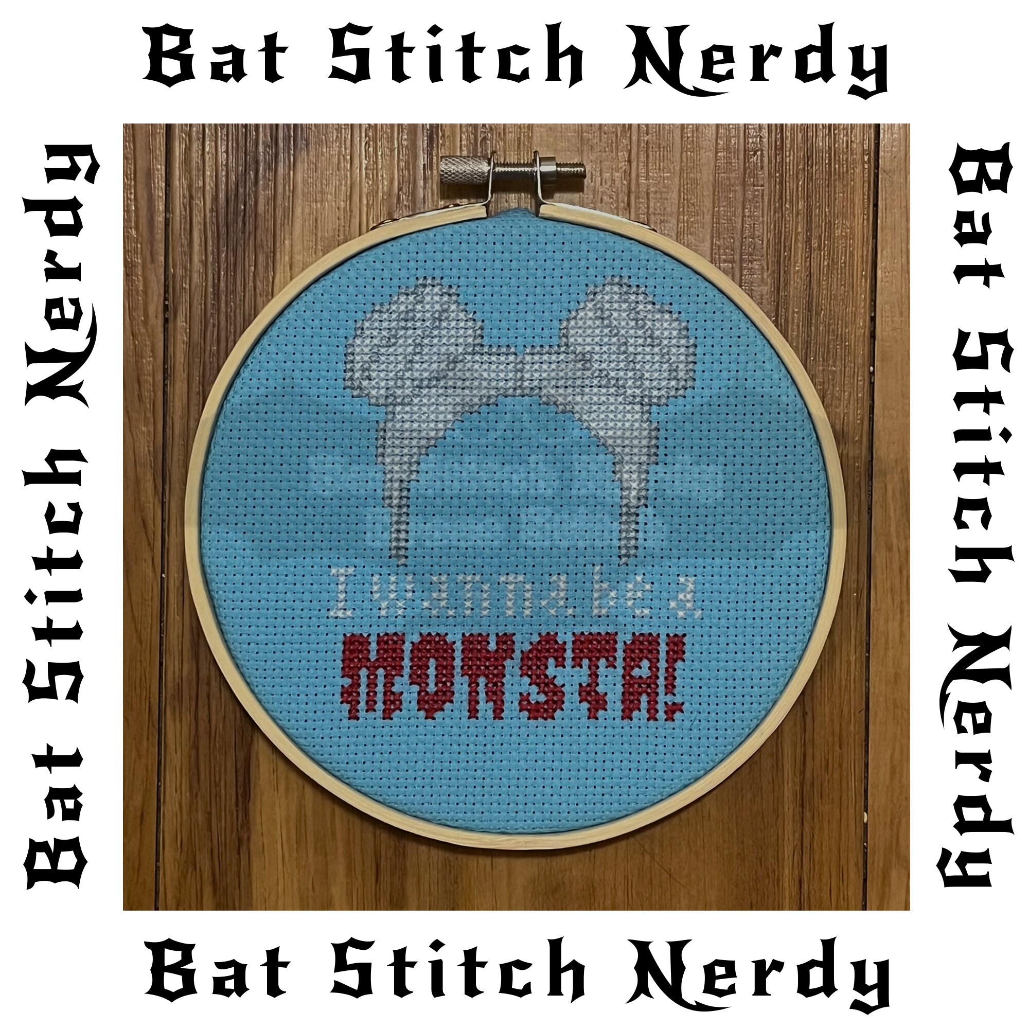 I Wanna Be A Monsta! Cross Stitch Pattern
