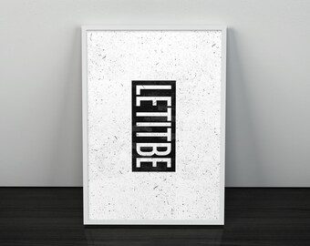 Let It Be Wall Print Poster, Printable Minimalist Quote Bedroom Decor, Modern Black White Positive Song Lyric Beatles Inspired Home Wall Art