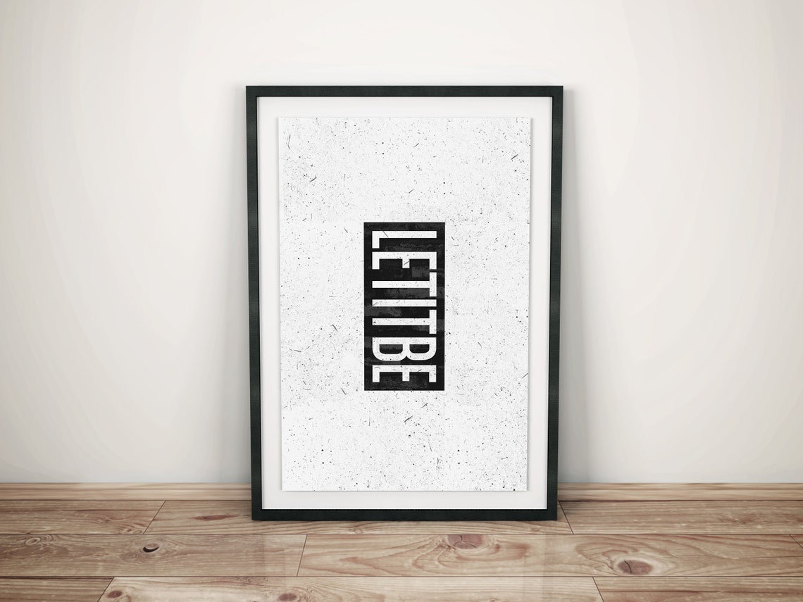 Let It Be Wall Print Poster Printable Minimalist Quote - Etsy