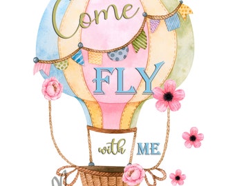 Come Fly With Me | Watercolor Hot Air Balloon | Wall Art for Nursery or Child Bedroom | Digital Download Printable
