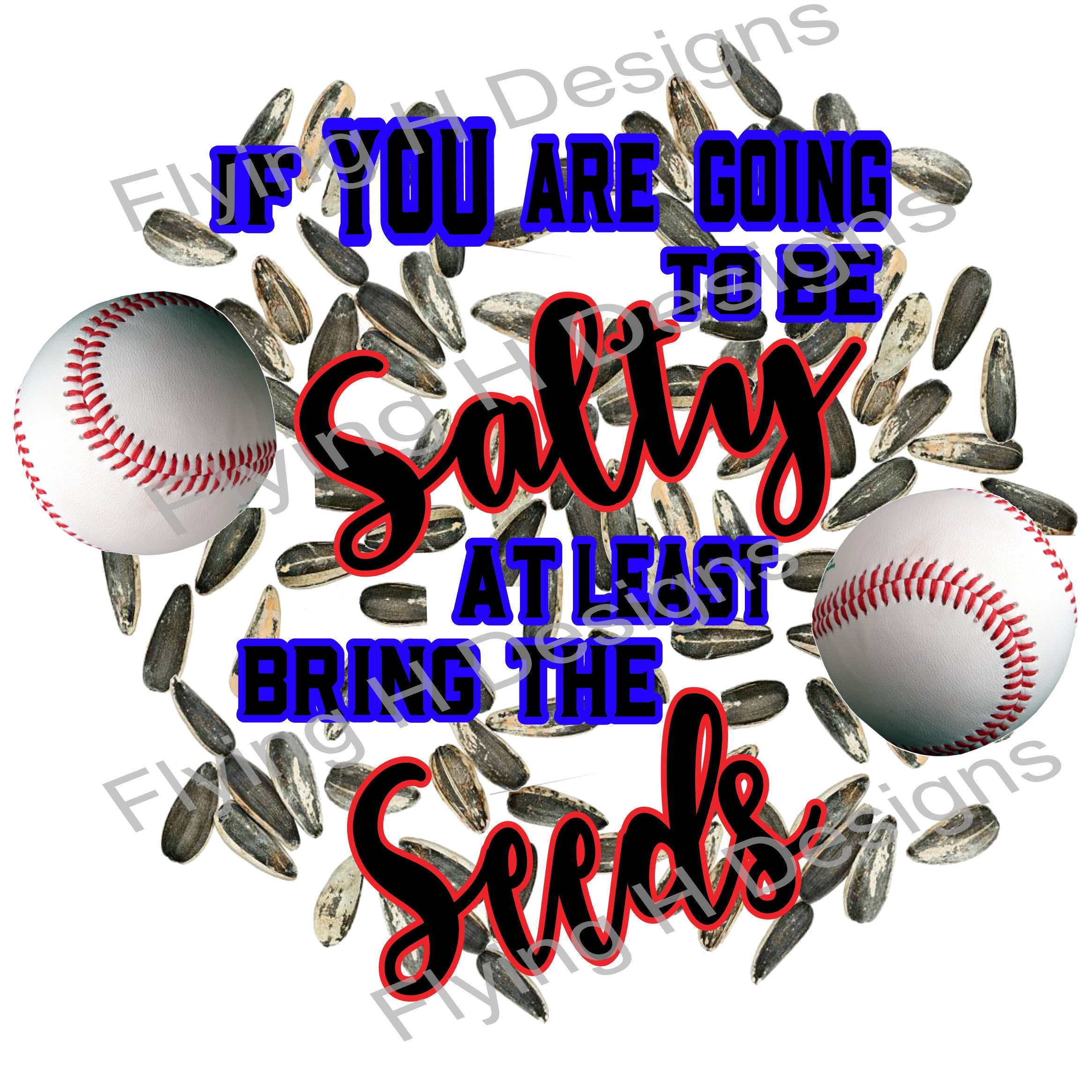 Baseball Sunflower Seeds Salty Season Mom Dad Softball Ball Etsy