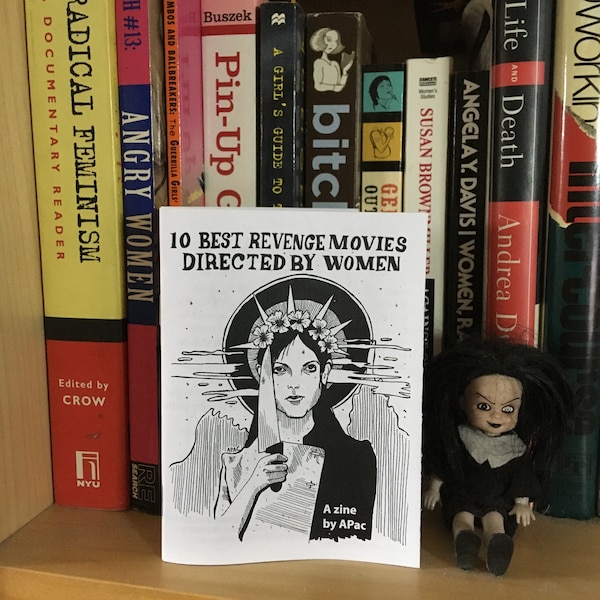 Zine: 10 Best Revenge Movies Directed by Women + Bonus list of movies