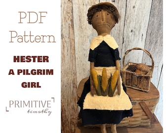 PDF Sewing Pattern - Primitive Pilgrim Girl - Rustic Thanksgiving Mantle Decor - Fall, Autumn Folk Art Doll - Primitive Woman with Corn Cobs