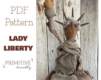 PDF Sewing Pattern - Primitive Lady Liberty Doll Folk Art Statue of Liberty - Patriotic Early Americana Decor Prim - 4th of July Decoration