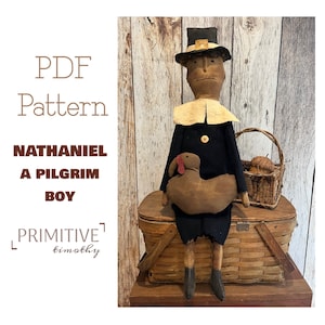 PDF Sewing Pattern - Primitive Pilgrim Boy and Turkey - Thanksgiving - Early Americana Fall and Autumn Decorating -Fall Mantle Folk Art Doll
