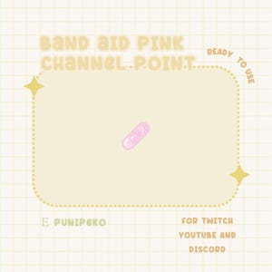 Könnte beinhalten: Eine rosa Pflastergrafik mit dem Text "BAND AID PINK CHANNEL POINT" und "READY TO USE" in einem abgerundeten gelben Rechteck mit Sternen an den Ecken. Der Text "E PUNIPEKO" befindet sich unten links und "FOR TWITCH YOUTUBE AND DISCORD" unten rechts.
