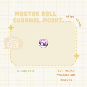 Könnte beinhalten: Digitalgrafik mit einem Master Ball-Design, einem beliebten Element aus dem Pokémon-Franchise, zur Verwendung auf Twitch, YouTube und Discord. Das Bild enthält den Text "Master Ball Channel Point" und "Ready to Use".