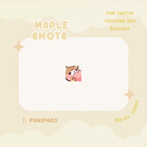 以下が含まれることがあります： 遊び心のあるフォントで「MAPLE EMOTE」というテキストが入ったデジタルグラフィック。小さな漫画風のキャラクターがハートを持っており、Twitch、YouTube、Discord用であることを示すテキストがあります。背景はソフトクリーム色です。