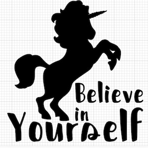 Vinyl Decal Unicorn "Believe in Yourself" Handmade gift for quirky, creative, unique, and other oddity lovers