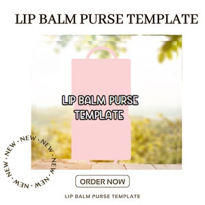 Lip Balm Purse Template | Chapstick Box| Digital Cut File -SVG  | Make Your Own Slider Box with Cricut |Not for Joy|No Physical Item