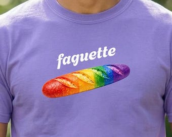 Funny Gay Shirt - Faguette - Pride Month Shirt - Gay T Shirt - Queer Tshirt - Rainbow Pride Shirt - Funny LGBT Shirt - LGBTQ T Shirt,Fag Tee