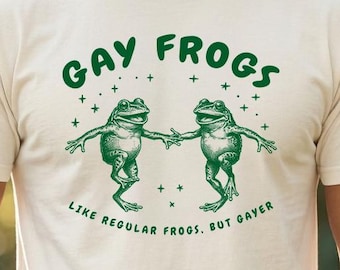 Gay Frog Shirt - Funny Gay Shirt - Gay Frog - Gay Pride Shirt - Gay Frogs - Pride Month Shirt - Pride Frog - Queer Tshirt - LGBT Shirt,LGBTQ