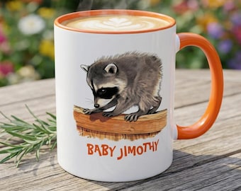 Jimothy Mug - Baby Jimothy - Funny Raccoon Mug - Raccoon Mug - Raccoon Coffee Mug - Raccoon Lover Gift - Viral Mug - Trash Panda Mug - Cup