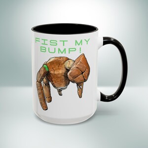 Fist My Bump Mug - Project Hail Mary Cup - Hail Mary Mug - Alien Mug - Sci Fi Mug - Amaze Amaze Amaze Mug - Rocky Mug, Project Hail Mary Mug image 8