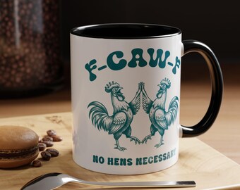 F-Caw-F Mug - Gay Mug - Rooster Mug - Funny Chicken Mug - Pride Mug - Funny Gay Mug - LGBT Mug - LGBTQ Mug - Queer Mug, Pride Month Mug,Cock
