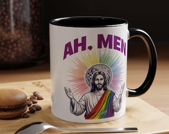 Gay Mug - Ah Men - Jesus Mug - Pride Mug - Funny Gay Mug - LGBT Mug - LGBTQ Mug - Queer Mug - Pride Month Mug - Gay Cup - Rainbow Coffee Mug