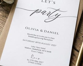 May include: A white wedding evening reception invitation card with black text reading LET'S party, OLIVIA & DANIEL, Would like to invite you to their Wedding Evening Reception, SATURDAY 28TH AUGUST 2027, Lake View Hotel, Walton, Wakefield, W72 8WR, From 7.30pm, Rsvp by 27th May 2027, 07950 123456.