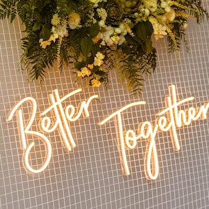 BETTER TOGETHER Wedding Neon Sign for reception Wedding Decorations Wedding Decor Wedding Gifts Wedding Light Neon Sign Wedding