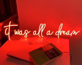 IT WAS All A DREAM Custom Neon Sign Light Office Living Room, Neon sign wall art, Neon sign wall decor, holiday decor, bedroom wall art