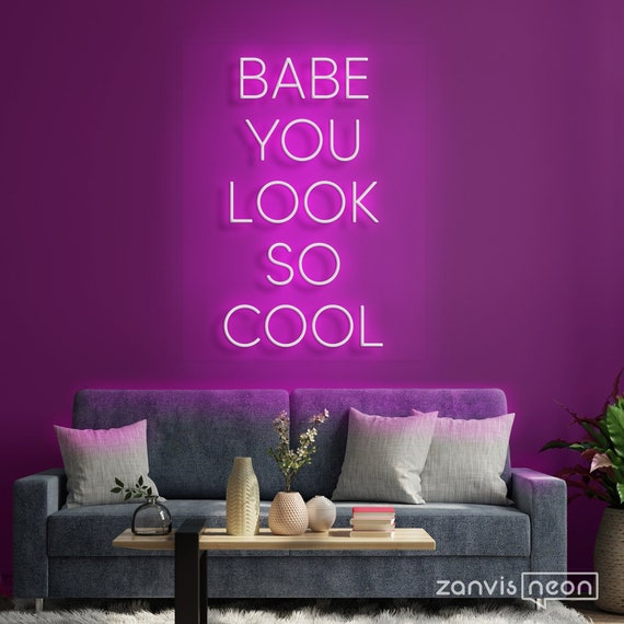 BABE You LOOK So COOL Custom Neon Sign Light Office Living Room, Neon sign wall art, Neon sign wall decor, room decor, bedroom wall art