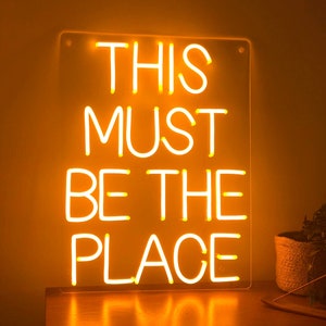 THIS MUST BE The Place Custom Neon Sign Light Office Living Room, Neon sign wall art Neon sign wall decor holiday decor, bedroom wall art