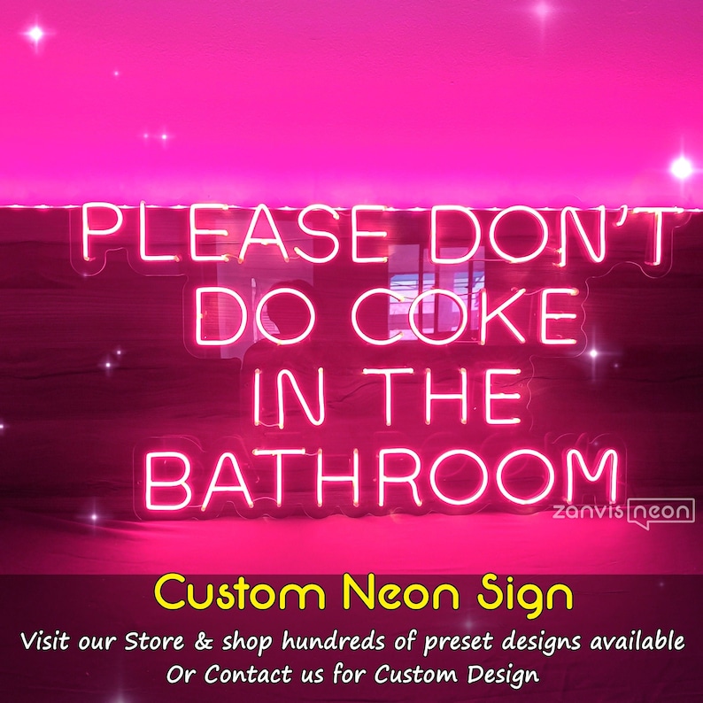 Please Don't Do Coke In The Bathroom Neon Sign Light wall art Neon sign wall decor Home decor Bathroom wall decor 