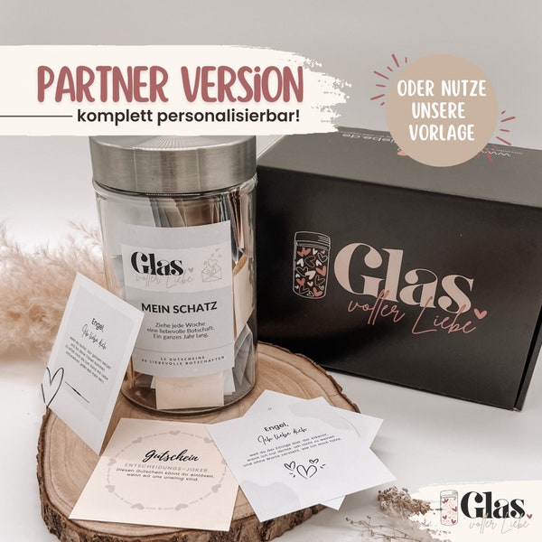 Glas voll Liebe - 365 Tage - Gründe warum ich dich liebe - Partner Geschenk