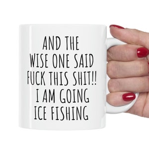 Ice Fishing Gift, Ice Fishing Mug, Gift for Ice Fisherman, Fisherman Gift, Fishing gift, Funny Ice Fishing, Adventure Lover, Extreme sports