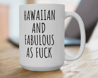 Funny Hawaiian Mom Mug: Quirky Hawaii Gift, 15oz Ceramic