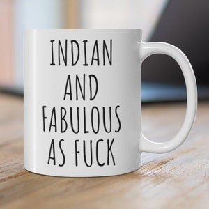Indian Gifts for women, Indian Girlfriend, Indian Wife, Indian Mug, Love India, Funny Indian Gift, Indian Mom Gift, Indian Griend Gift