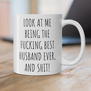 Husband Birthday Gift, Husband Anniversary, 1st Anniversary Gift, First Anniversary Gift, Husband Mug, Husband Funny Birthday