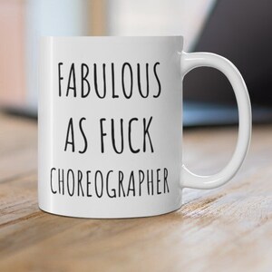 Choreographer Gift, Choreographer Mug, Gift for Choreographer, Choreography Gifts, Dance Teacher Gift, Dance Teacher Mug, Best Choreographer