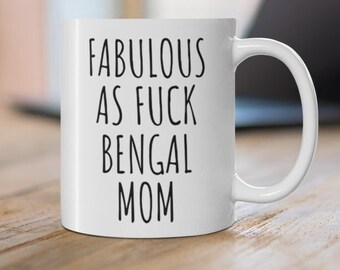 Bengal Mom Gift, Bengal Mom Mug, Bengal Cat, Bengal Cat Mug, Bengal Owner Gift, Cat Lover Gift, Cat Lover Mug, Bengal Parent Gift