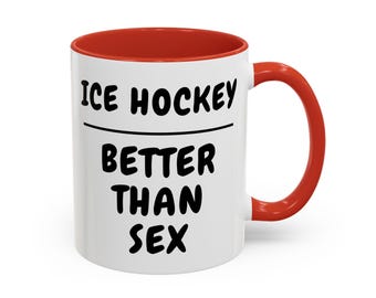 Funny Ice Hockey Mug: Gift for Hockey Players