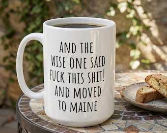 Moving to Maine, Maine Mug, Relocation Gift, Funny Moving Away Present, New Home, Coworker leaving