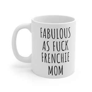 French Bulldog Mom Mug: Frenchie Lover Gift image 3