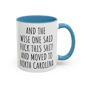 Accent Mug, Moving to North Carolina Gift, Relocating to North Carolina Gift, North Carolina Mug, Co-worker relocation present, Moving gift