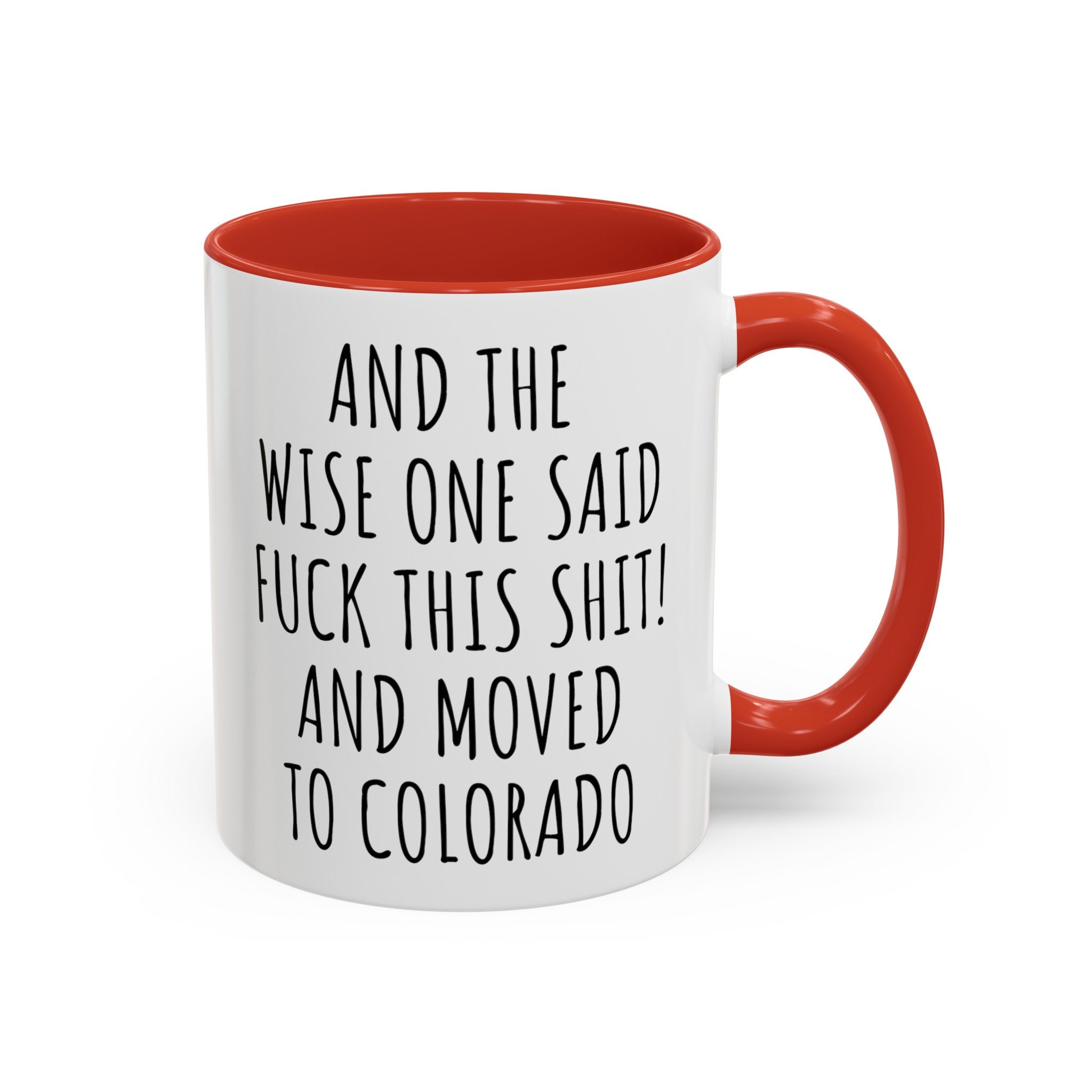 Accent Mug, Moving to Colorado Gift, Relocating to Colorado Gift, Idaho Mug, Co-worker relocation present, Moving away gift, Funny Moving