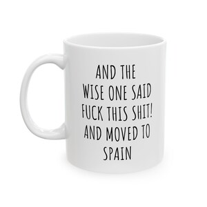 Moving To Spain Mug, Funny Relocation Gift image 3