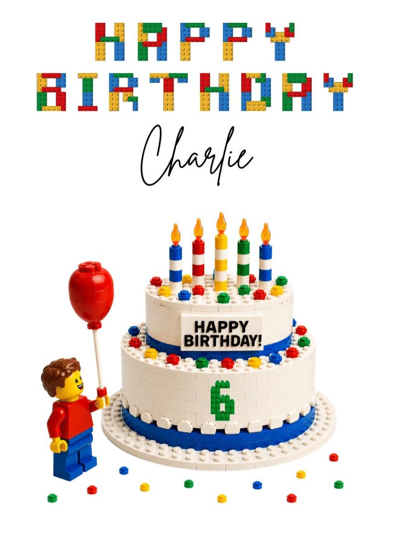 May include: A birthday card design featuring a cake made of white toy bricks, with blue detailing and colourful candles. The cake has a sign saying "Happy Birthday!" and the number "6". A Lego figure holds a red balloon. The words "Happy Birthday" are spelled out in colourful bricks.
