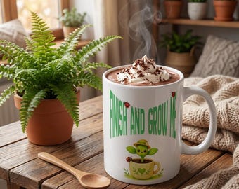 Plant and Grow Quote, Cute Plant Character Ceramic Mug, mug for garden lover, garden lover gift