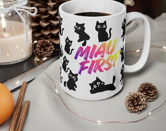 Cute cat mug for cat mum, Black Cat Pattern, Miau First Ceramic Coffee Mug, christmas gift for cat lover/owner, Cat Lover Birthday Gift