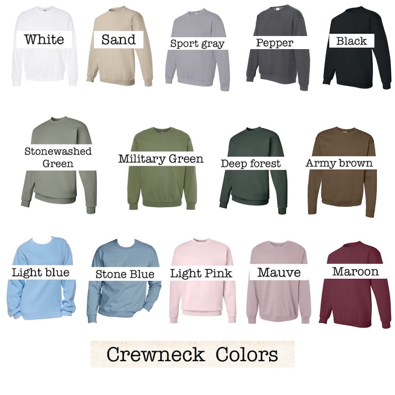 Puede incluir: Una tabla de 15 colores diferentes de sudaderas con cuello redondo. Los colores son: Blanco, Arena, Gris deportivo, Pimienta, Negro, Verde lavado a la piedra, Verde militar, Bosque profundo, Marr&oacute;n ej&eacute;rcito, Azul claro, Azul piedra, Rosa claro, Malva y Marr&oacute;n.
