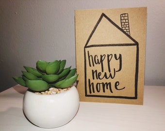 Happy New Home Card, Housewarming Card, New House Card, New Home Card, Happy New House Card, Calligraphy Card
