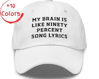 Gorra con letras de canciones "Mi cerebro es 90%" / Regalo divertido para amantes de la música / Gorra de papá músico / Regalo bordado con la cabeza llena de canciones