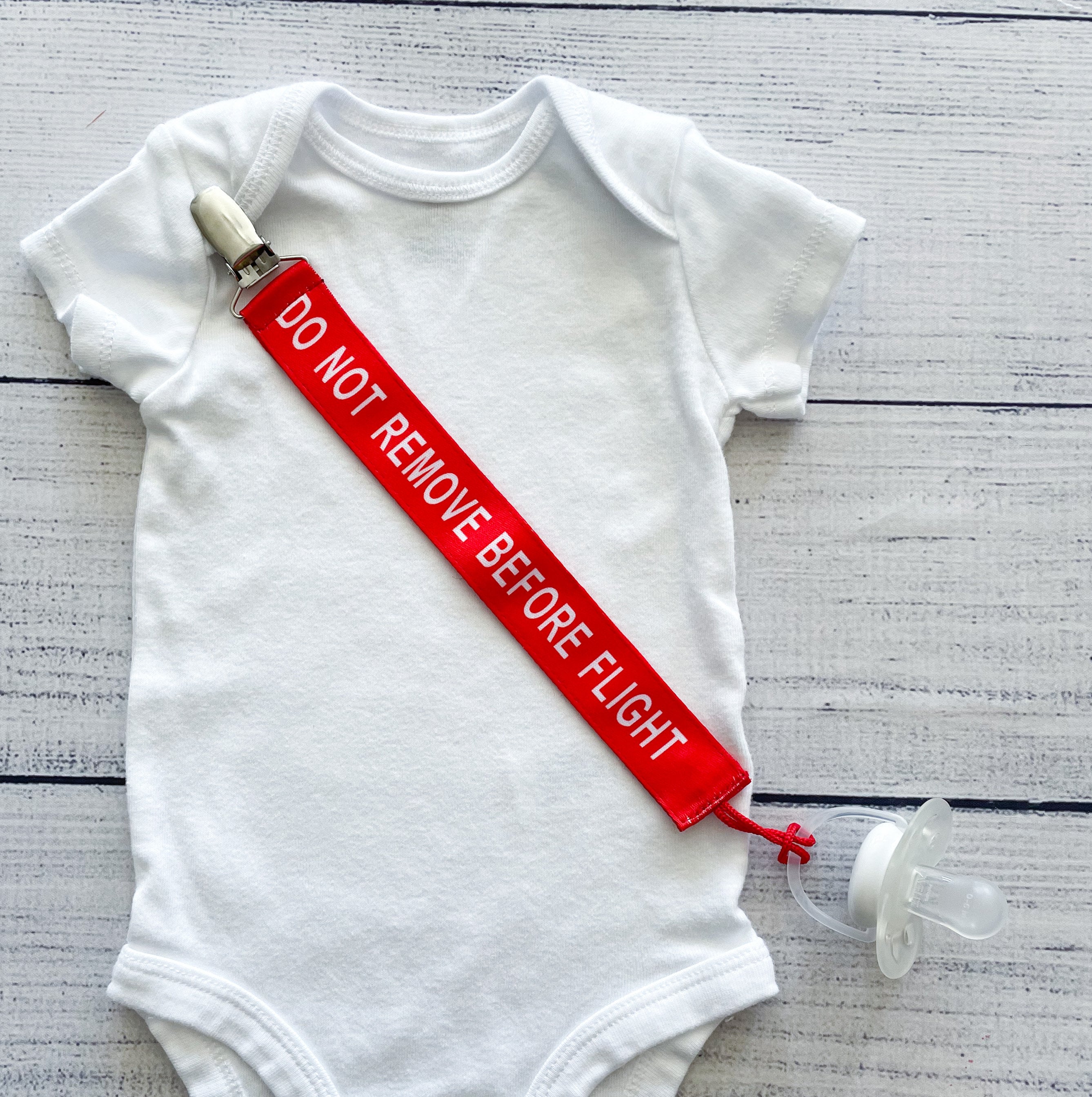 Do Not Remove Before Flight Pacifier Clip / Airplane Pacifier Clip