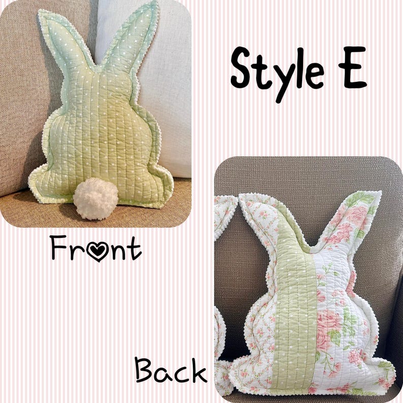 May include: A quilted bunny-shaped pillow in light green with white polka dots, and a white pom-pom tail. The back of the pillow features a floral pattern with pink roses and green accents. The text "Style E" is visible.